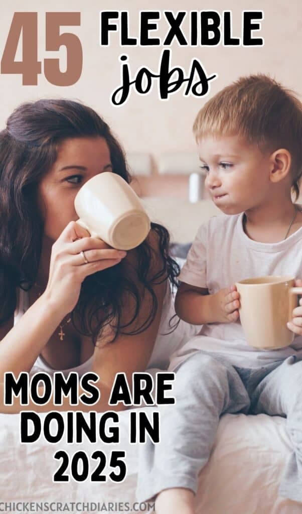 45 Flexible Job Ideas for Moms: Jobs Real Moms are Doing in 2025 Online & Offline (NO MLMs)